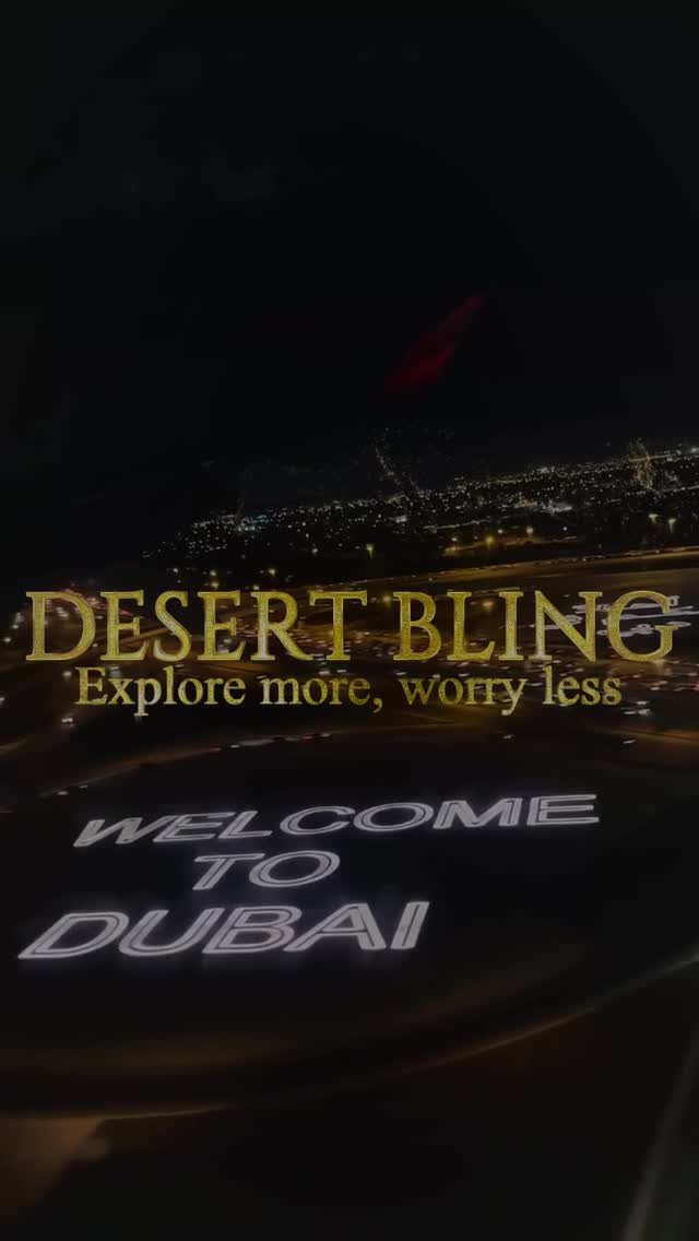 A night aerial of Dubai, the Desert Bling logo over a ‘Welcome to Dubai’ title